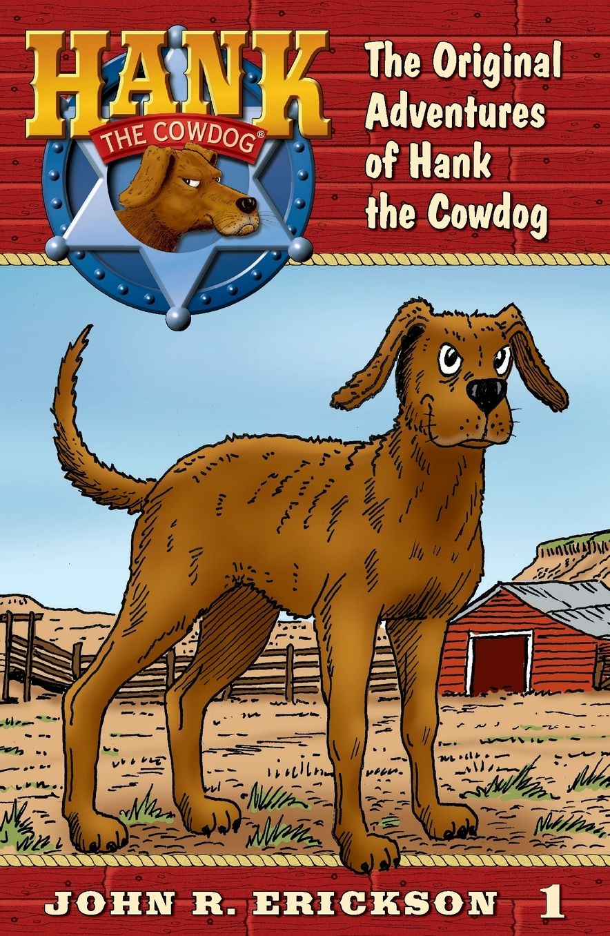 The Original Adventures of Hank the Cowdog (Hank the Cowdog Series #1)