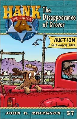The Disappearance of Drover (Hank the Cowdog Series #57)