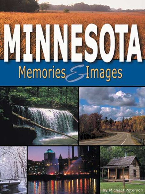 Minnesota Memories & Images: A Photo Souvenir