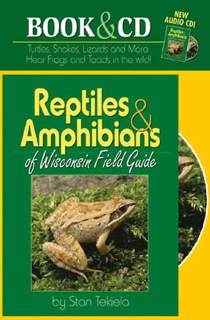 Reptiles & Amphibians of Wisconsin