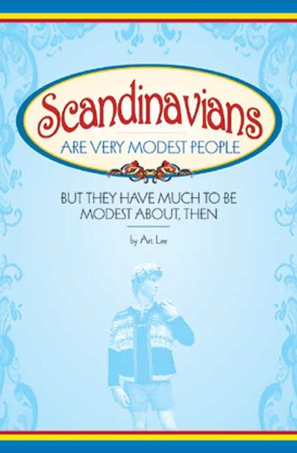 Scandinavians Are Very Modest People