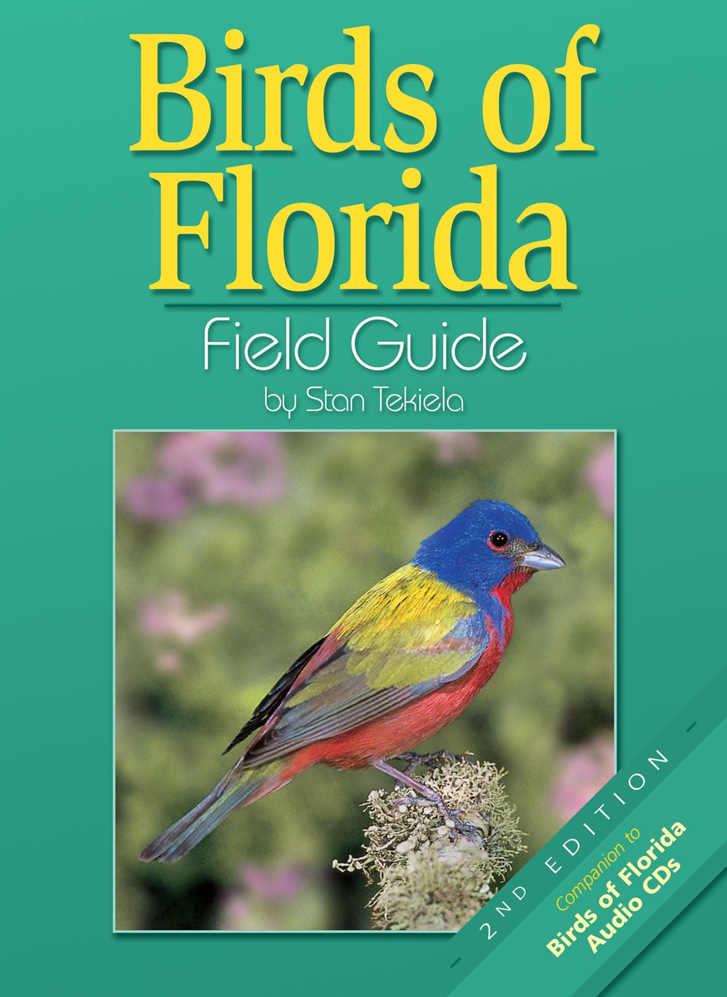 Birds of Florida Field Guide: Companion to Birds of Florida Audio CDs