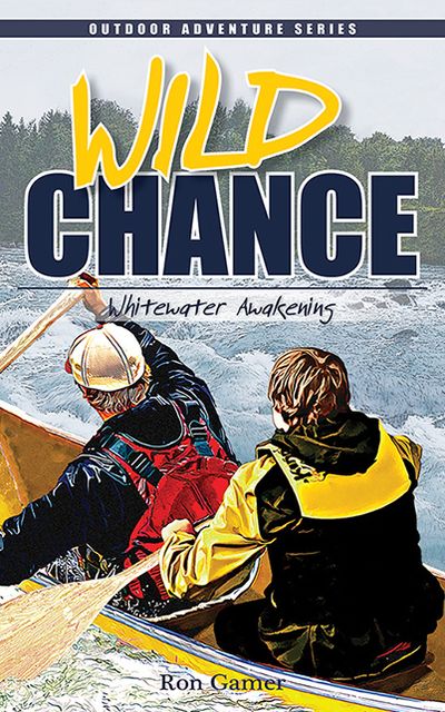 Wild Chance: Whitewater Awakening