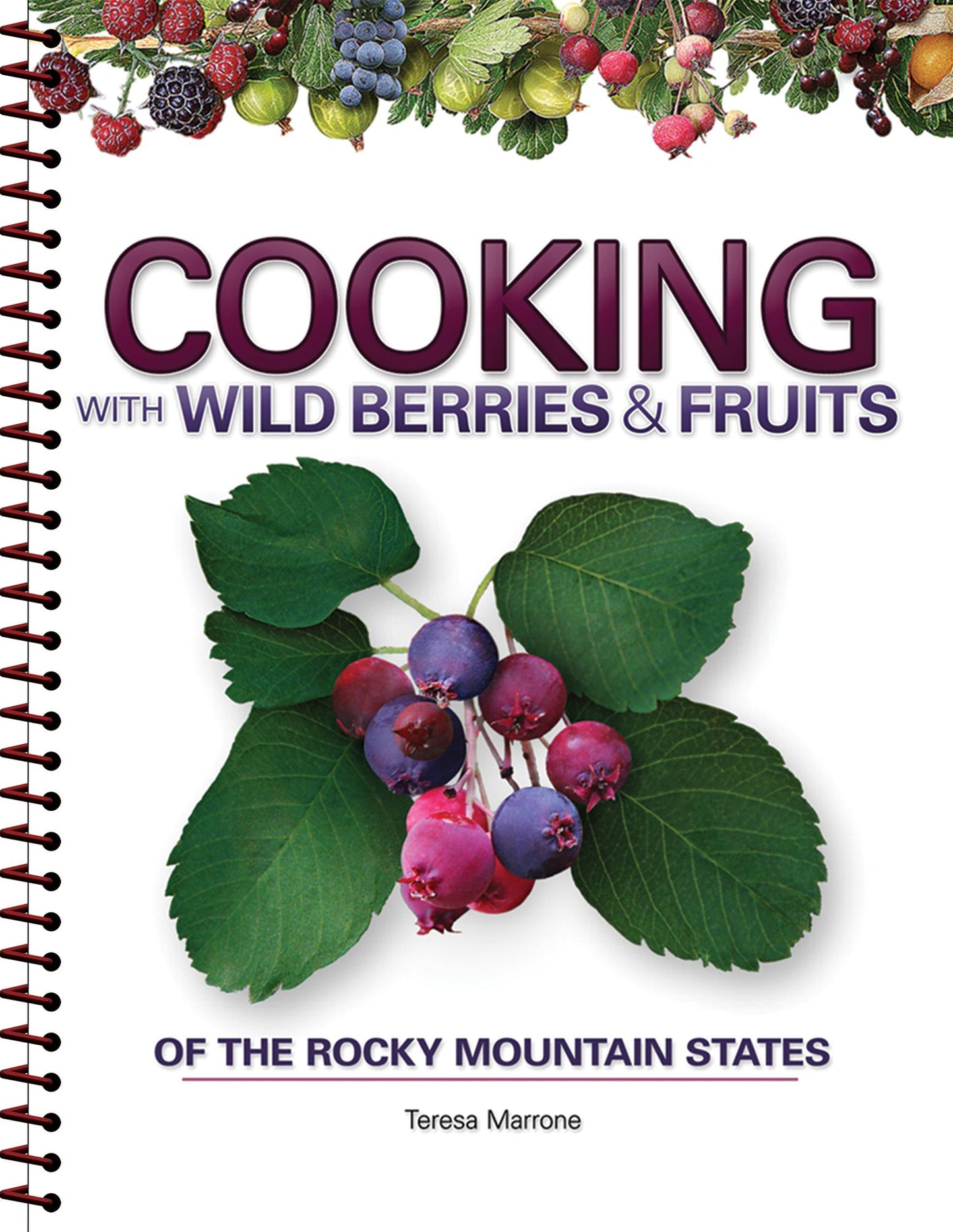 Cooking with Wild Berries & Fruits of the Rocky Mountains