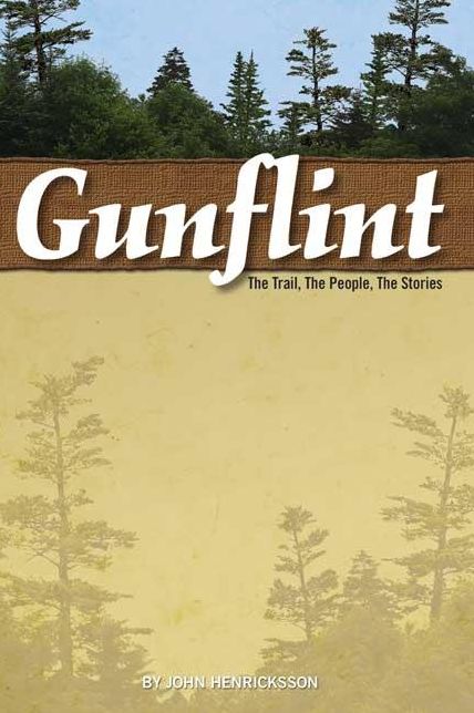 Gunflint, Second Edition: The Trail, the People, the Stories