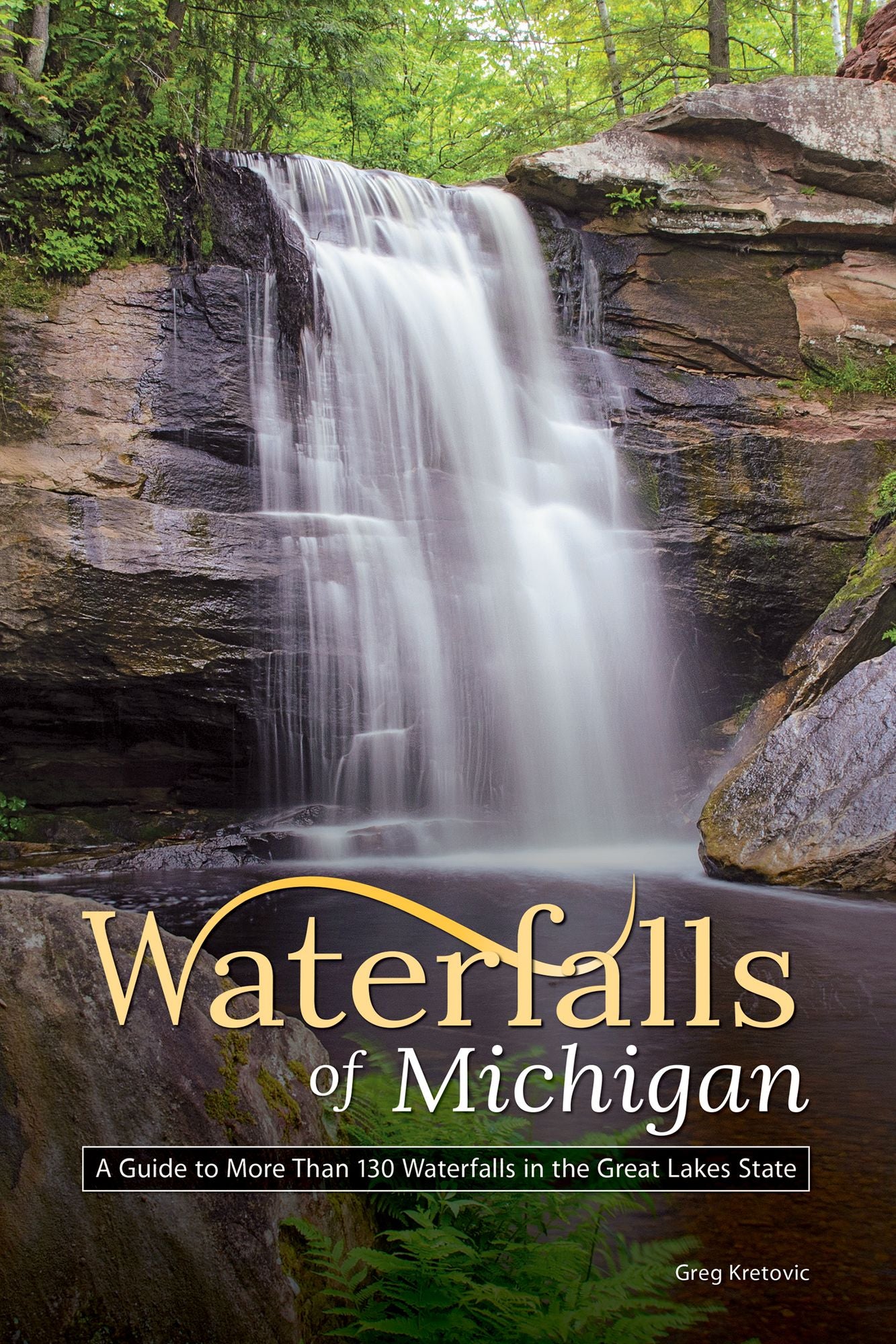 Waterfalls of Michigan: Your Guide to the Most Beautiful Waterfalls