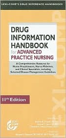 Drug Information Handbook for Advanced Practice Nursing