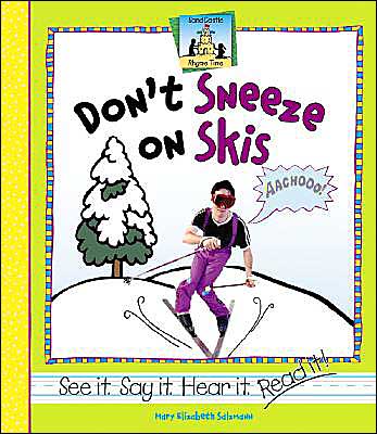 Don't Sneeze on Skis