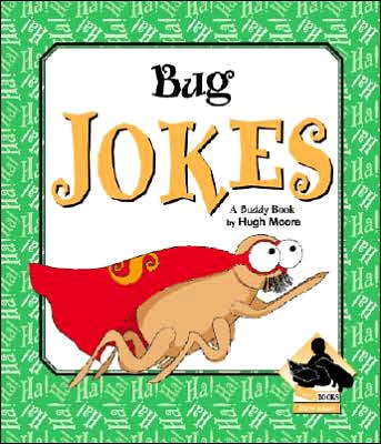 Bug Jokes