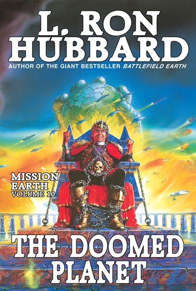 Mission Earth, Volume 10: The Doomed Planet