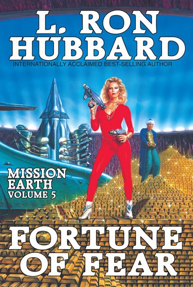 Mission Earth, Volume 5: Fortune of Fear