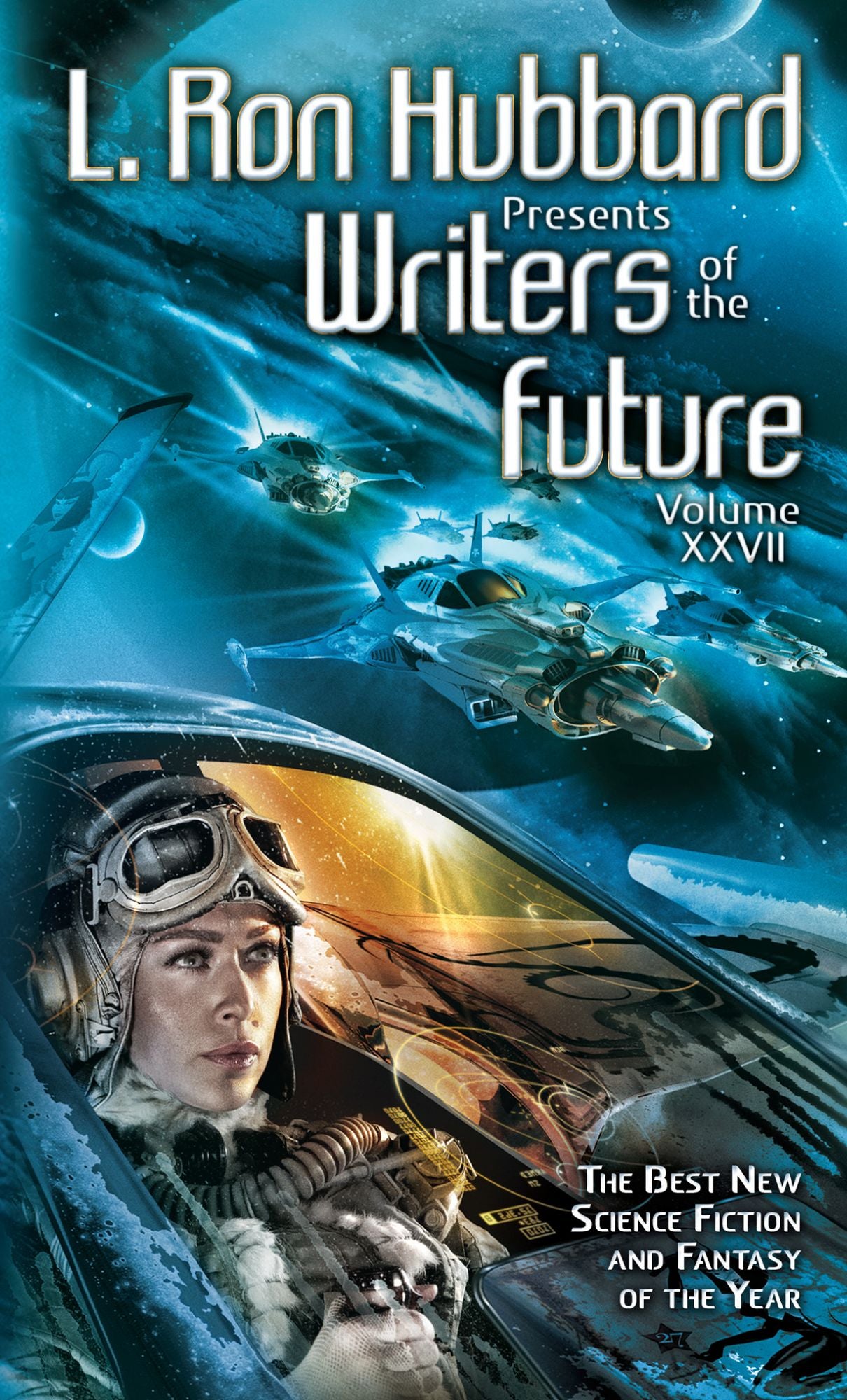 Writers of the Future Volume 27: The Best New Science Fiction and Fantasy of the Year