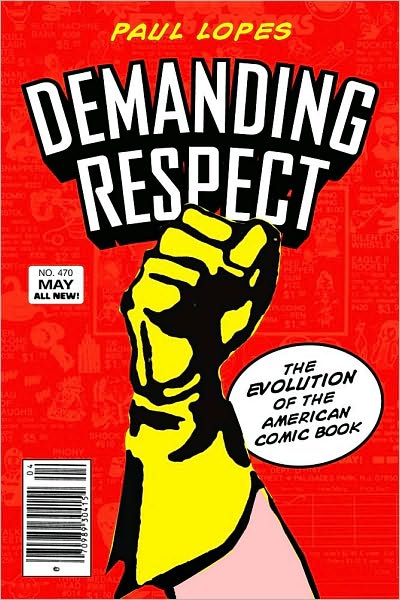 Demanding Respect: The Evolution of the American Comic Book