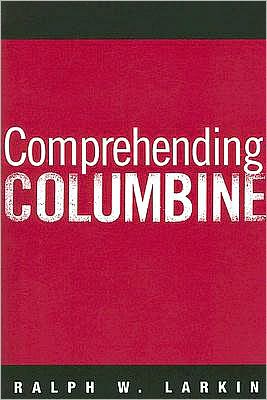 Comprehending Columbine
