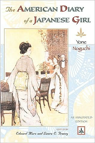 The American Diary of a Japanese Girl: An Annotated Edition