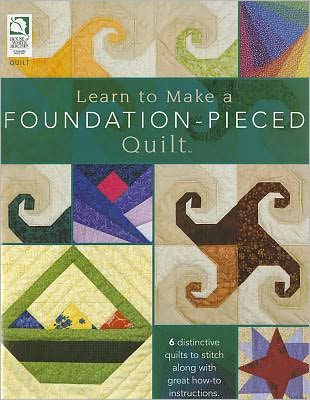 Learn to Make a Foundation-Pieced Quilt