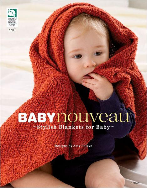 Baby Nouveau: Stylish Blankets for Baby