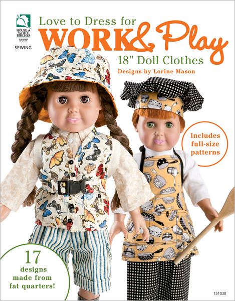 Love to Dress for Work & Play: 18" Doll Clothes