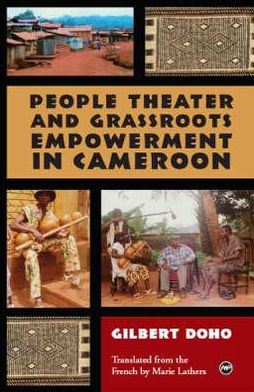 People Theater and Grassroots Empowerment in Cameroon