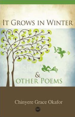 It Grows in Winter and Other Poems