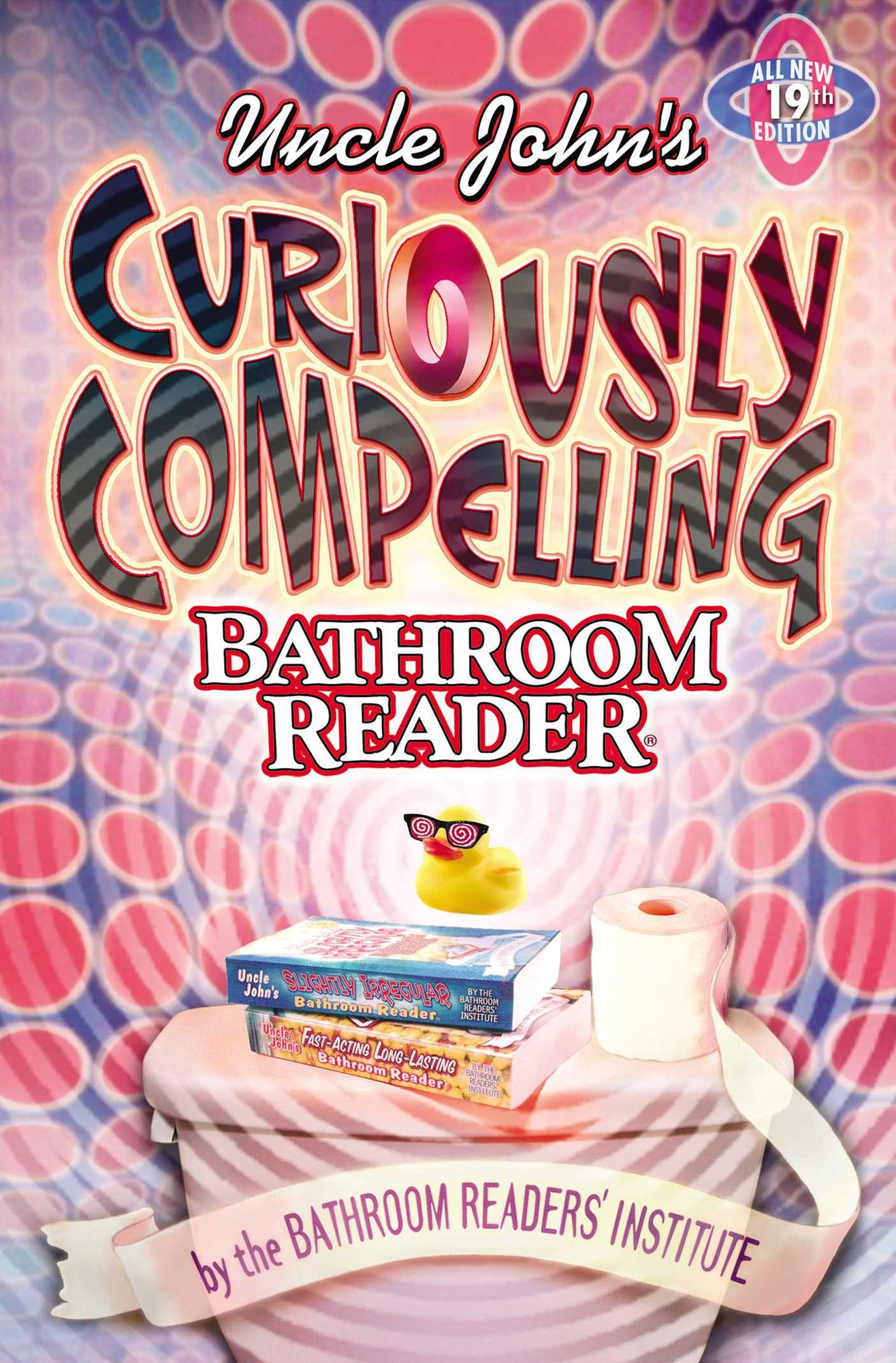 Uncle John's Curiously Compelling Bathroom Reader