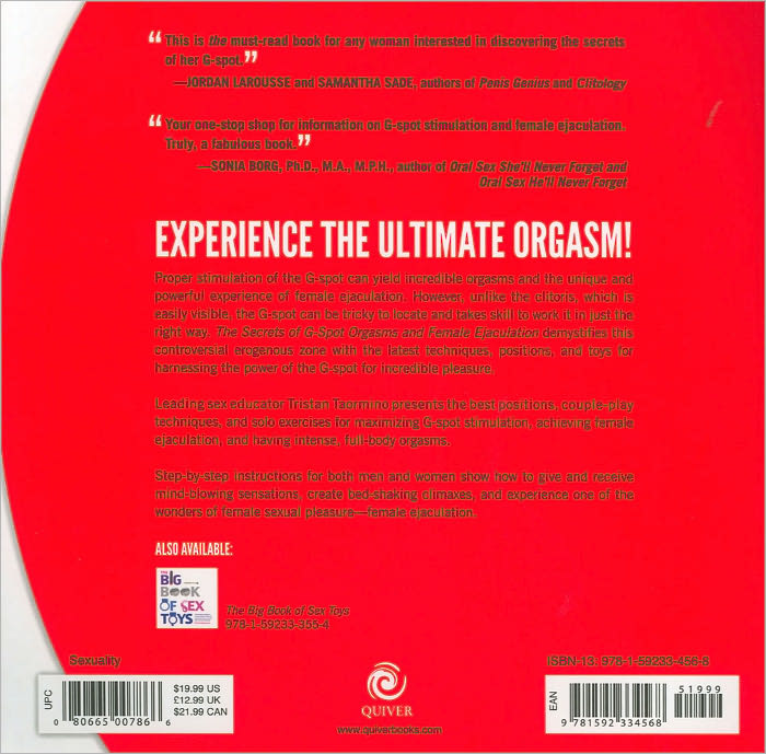 The Secrets of Great G-Spot Orgasms and Female Ejaculation: The Best Positions and Latest Techniques for Creating Powerful, Long-Lasting, Full-Body Orgasms
