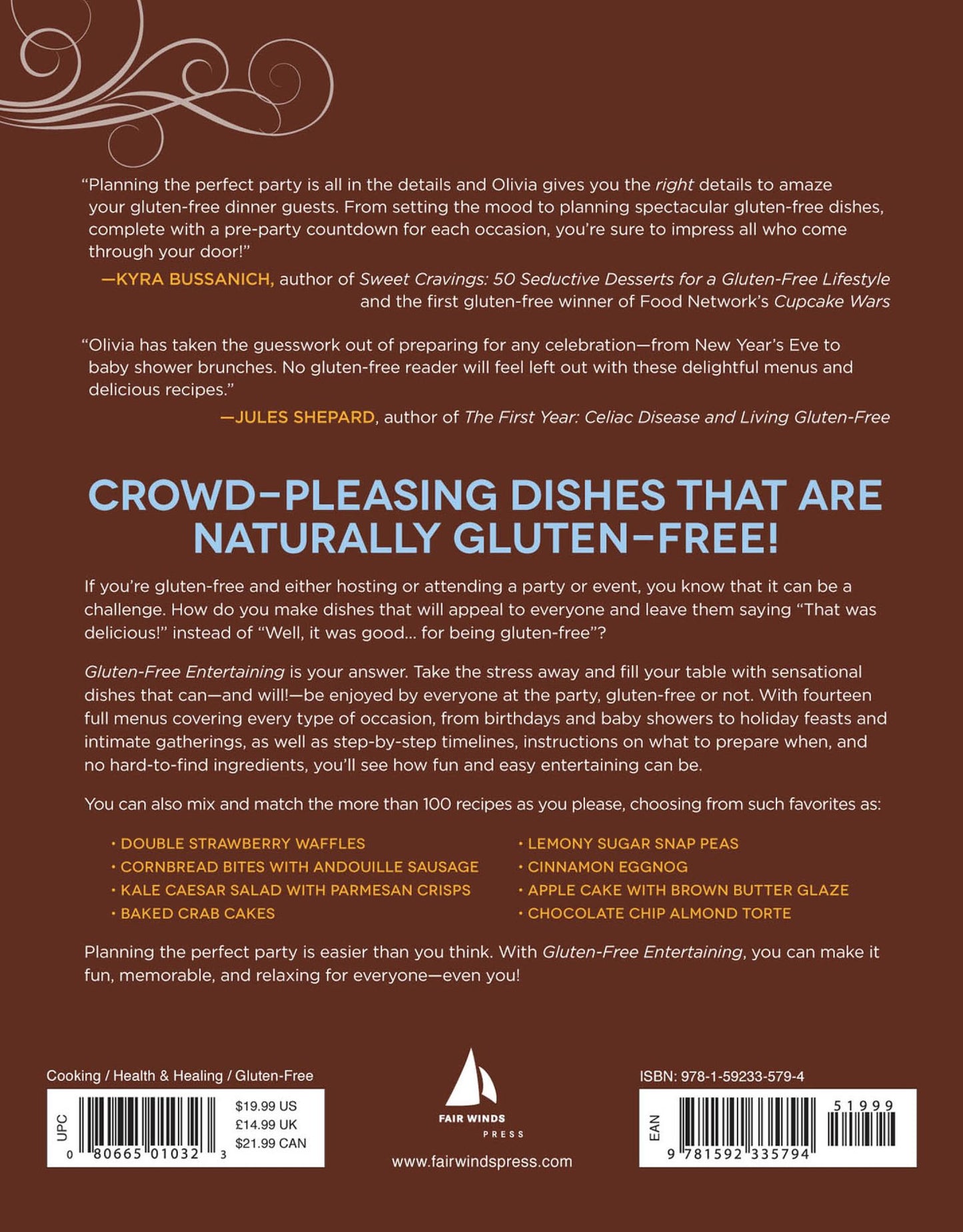 Gluten-Free Entertaining: More than 100 Naturally Wheat-Free Recipes for Parties and Special Occasions