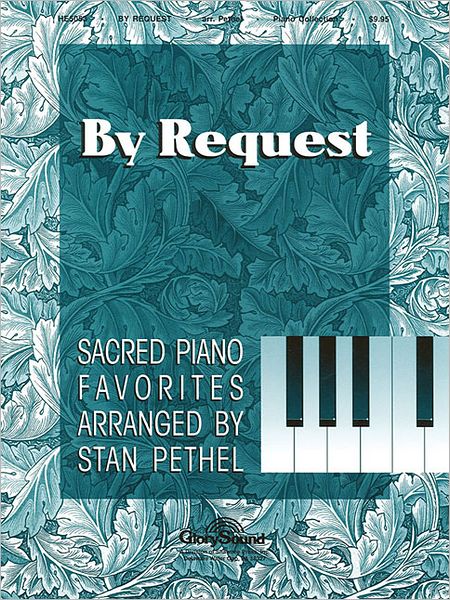 By Request: Sacred Piano Favorites