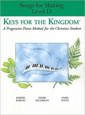 Keys for the Kingdom - Songs for Sharing: Level D