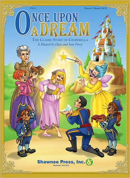 Once Upon a Dream: The Classic Story of Cinderella