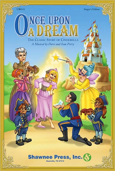 Once upon a Dream: The Classic Story of Cinderella