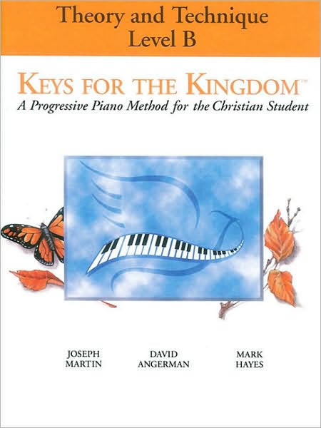Keys for the Kingdom - Theory and Technique: Level B