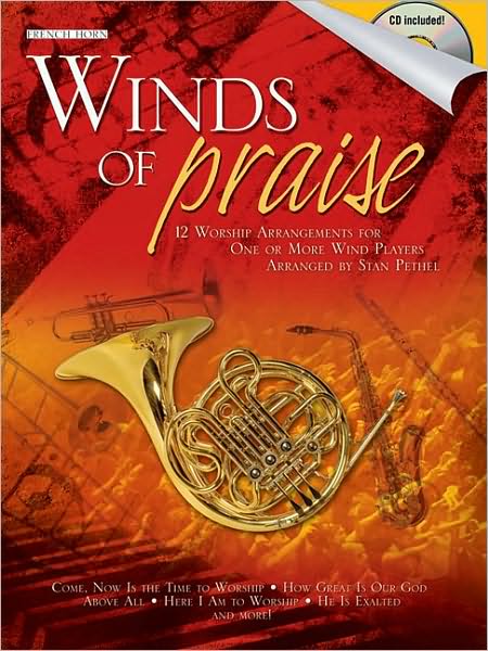 Winds of Praise: for French Horn