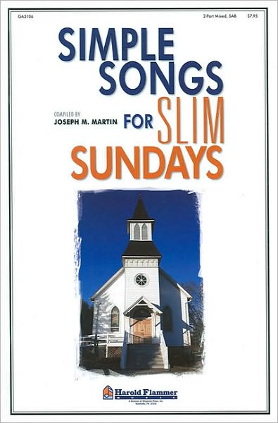 Simple Songs for Slim Sundays: 2-Part/SAB