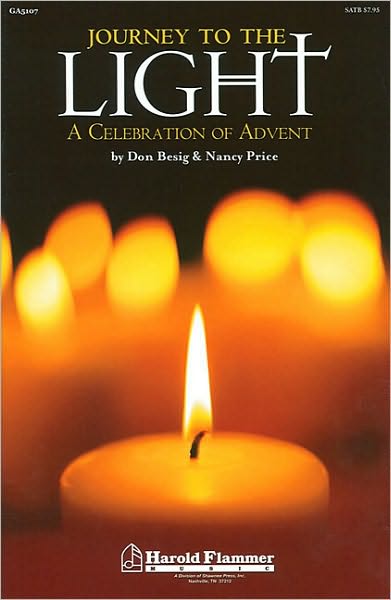 Journey To The Light: A Celebration of Advent