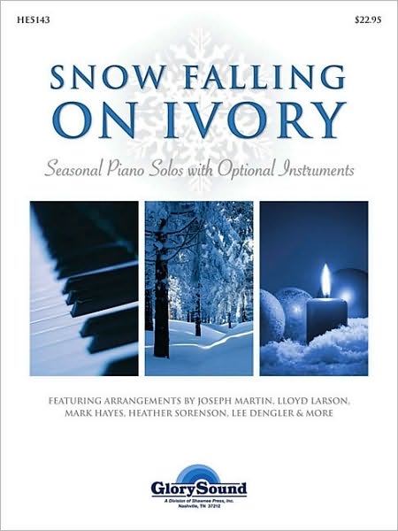 Snow Falling On Ivory: Seasonal Piano Solos with Optional Instruments