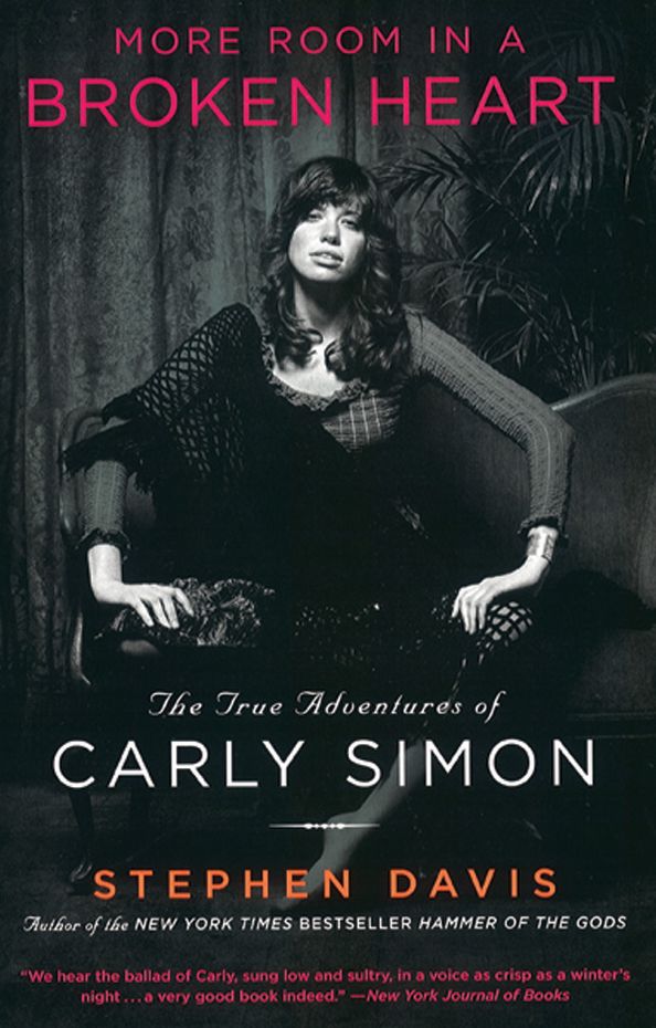 More Room in a Broken Heart: The True Adventures of Carly Simon