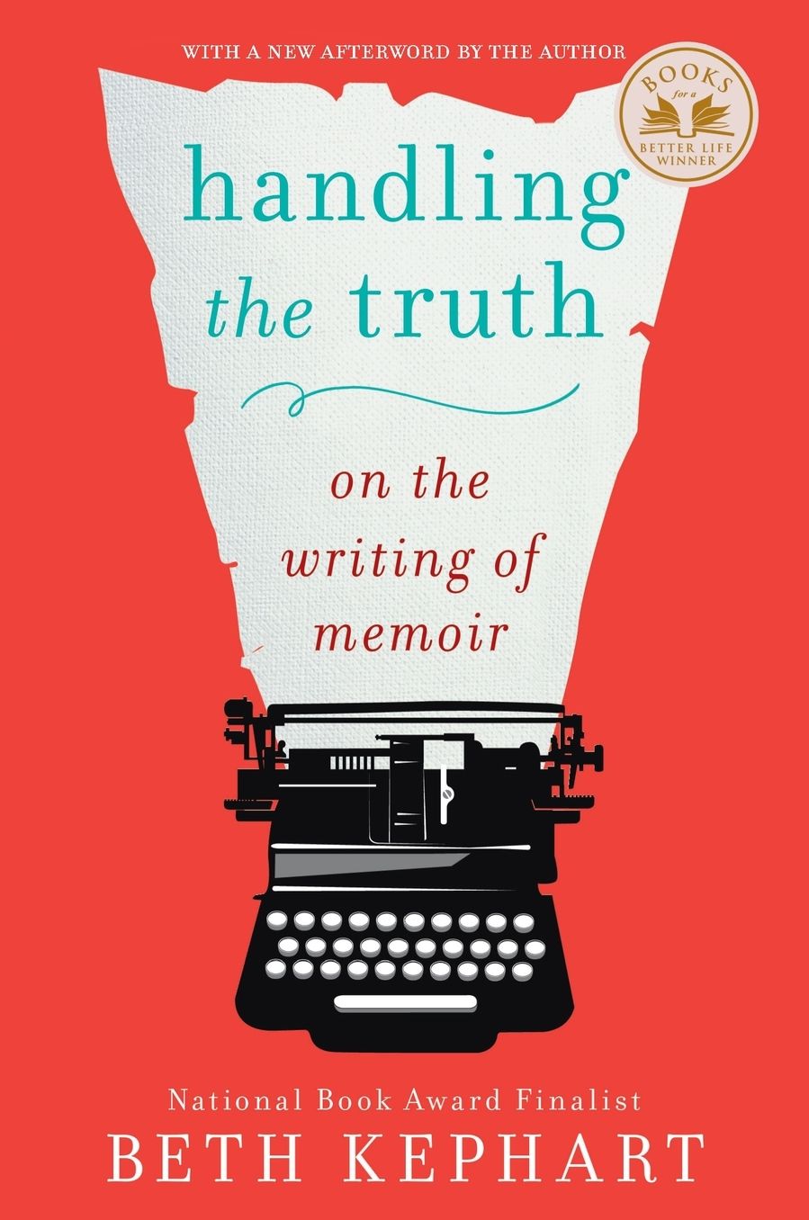 Handling the Truth: On the Writing of Memoir