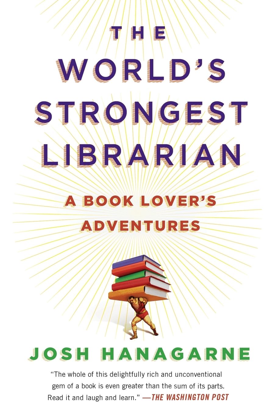 The World's Strongest Librarian: A Book Lover's Adventure