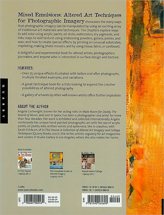 Mixed Emulsions: Altered Art Techniques for Photographic Imagery