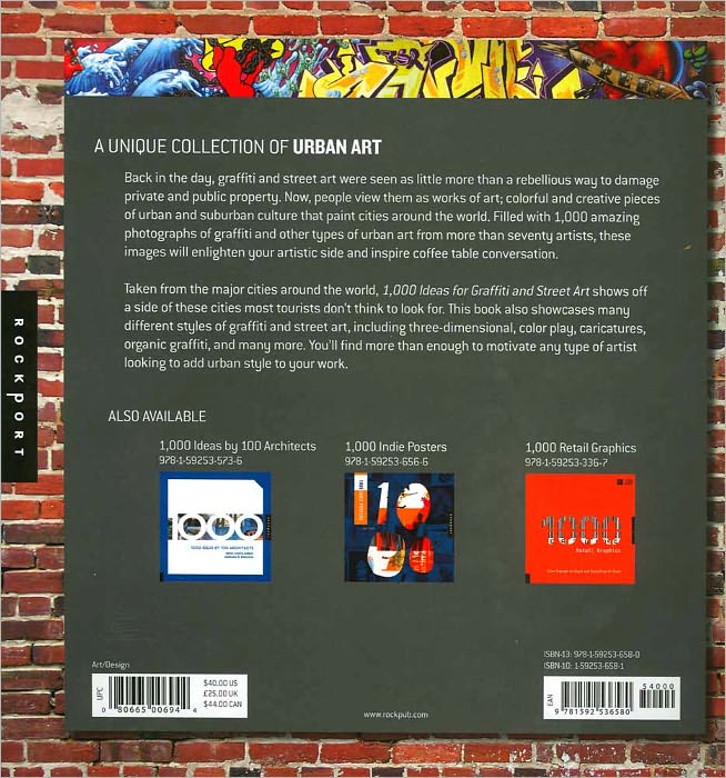 1,000 Ideas for Graffiti and Street Art: Murals, Tags, and More from Artists Around the World