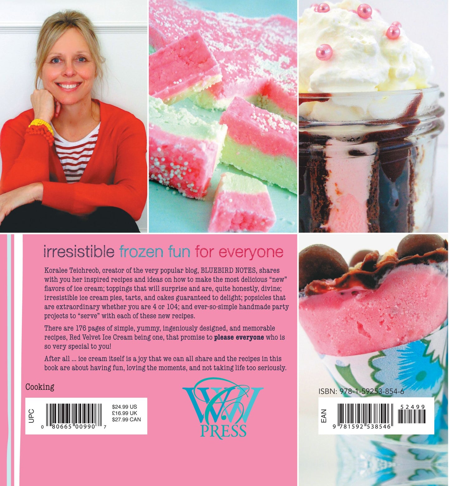 Everything Goes with Ice Cream: 111 Decadent Treats from Raspberry Sorbet to Cream Cookie Pie Plus Fabulous Handmade Party Ideas