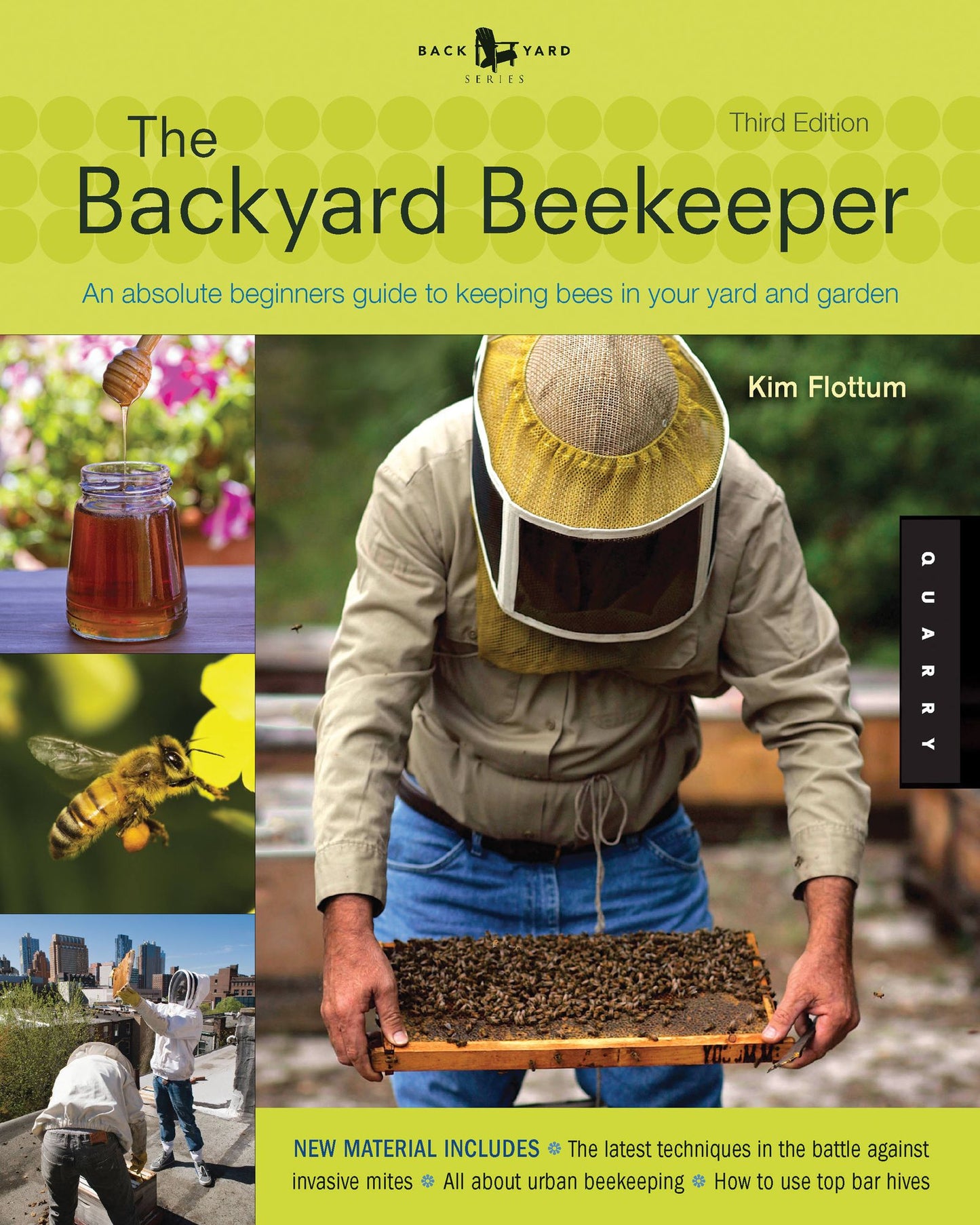 Backyard Beekeeper - Revised and Updated: An Absolute Beginner's Guide to Keeping Bees in Your Yard and Garden