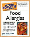 The Complete Idiot's Guide to Food Allergies
