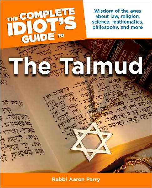 The Complete Idiot's Guide to Understanding the Talmud
