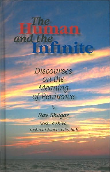The Human and the Infinite: Discourses on the Meaning of Penitence