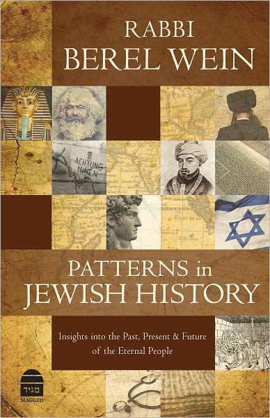Patterns in Jewish History: Insights into the Past, Present and Future of the Eternal People