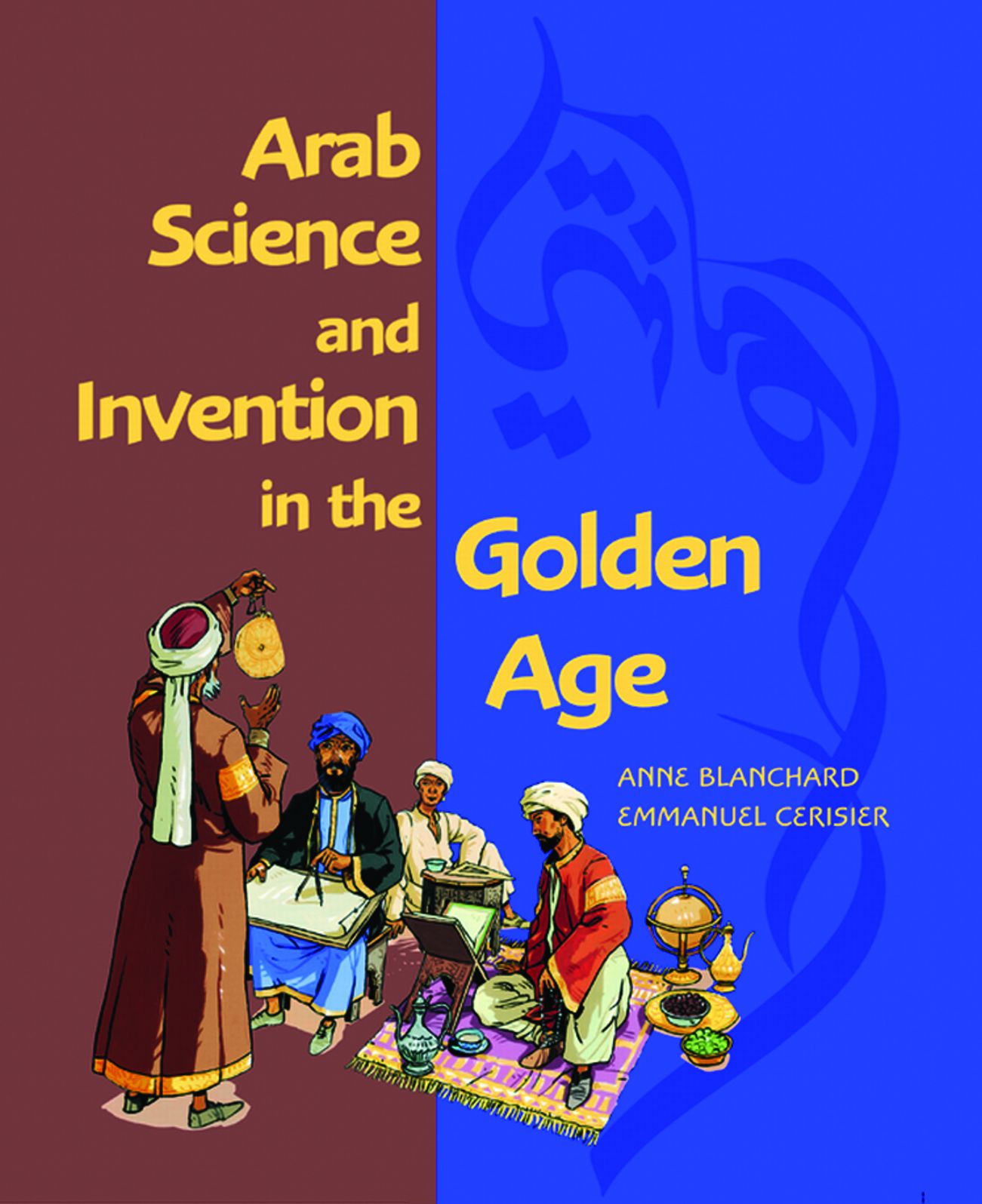 Arab Science and Invention in the Golden Age