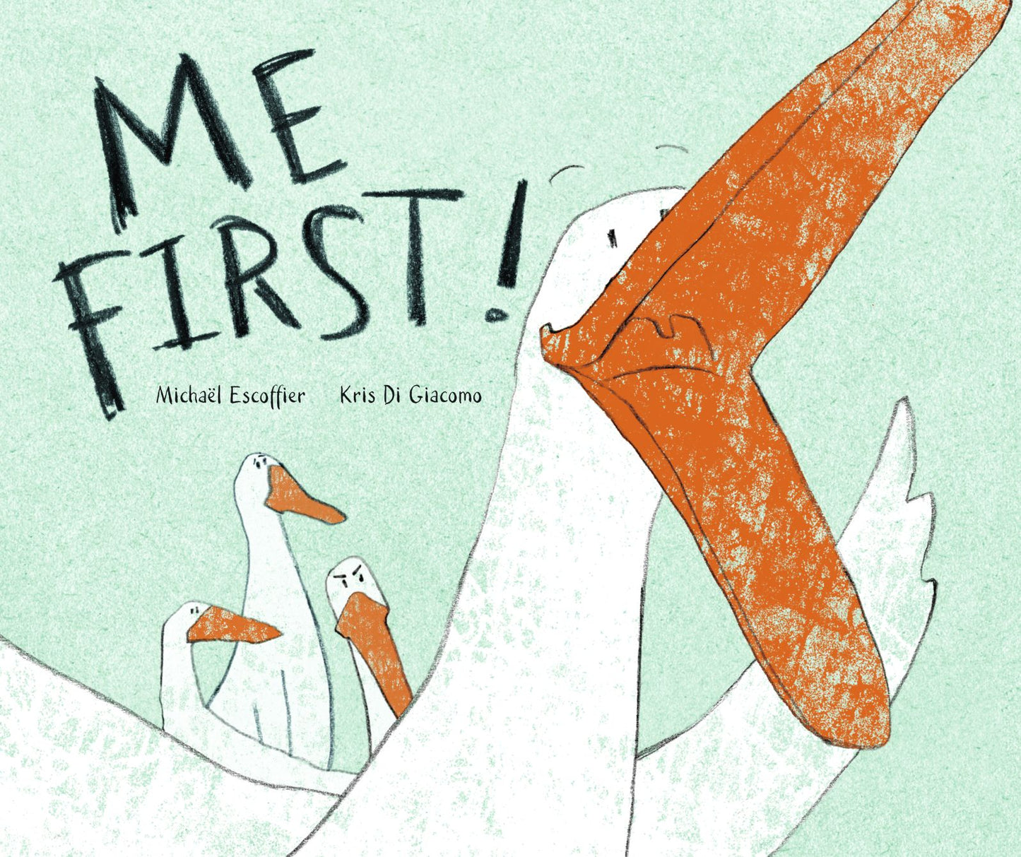 Me First!