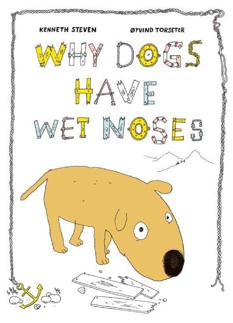 Why Dogs Have Wet Noses